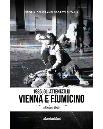 Storia dei grandi segreti d'Italia - La Gazzetta dello Sport
