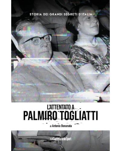 Storia dei grandi segreti d'Italia - La Gazzetta dello Sport